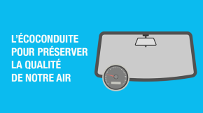 Pour limiter vos émissions polluantes&nbsp;: conduisez en douceur&nbsp;!